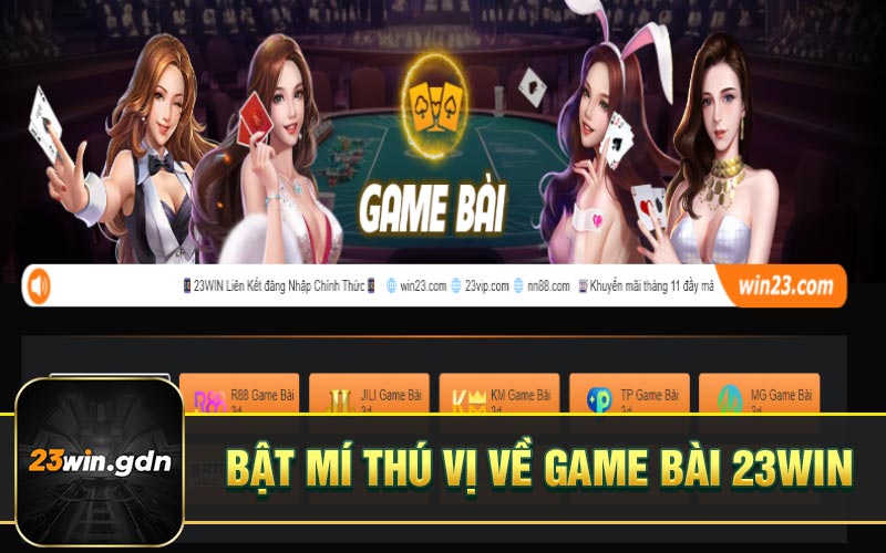 Bật mí thú vị về game bài 23WIN